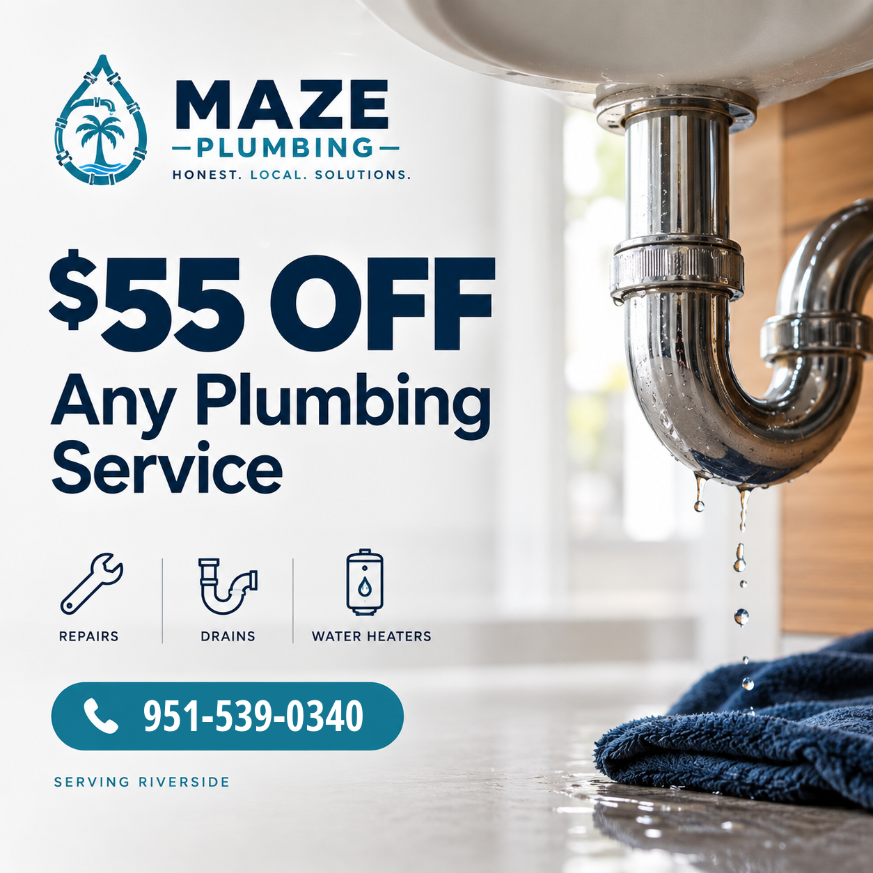 Maze Plumbing — $55 off any plumbing service. Repairs, drains, water heaters. Serving Riverside.